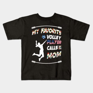 My Favorite Volleyball Player Calls Me Mom vintage flower style Kids T-Shirt